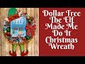 Dollar Tree Christmas Crafts: Dollar Tree The Elf Made Me Do It Wreath