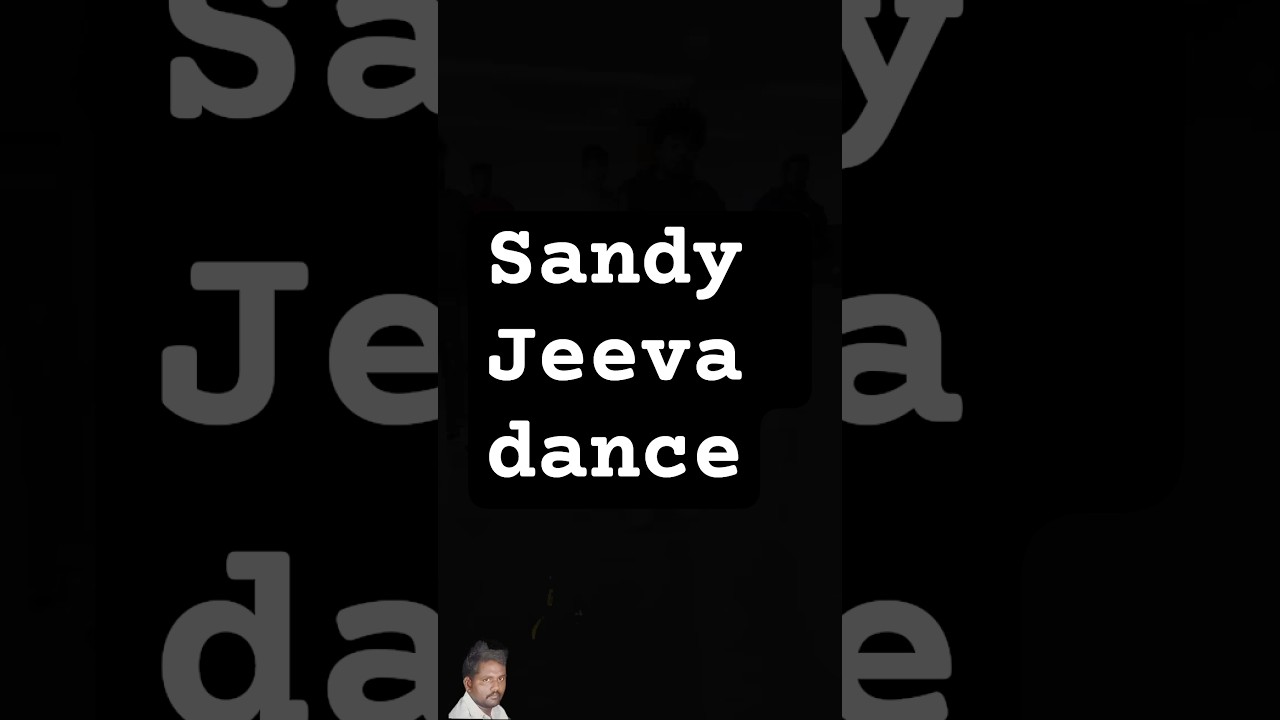 Sandy Jiva dance👌👌👌