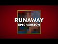 RUNAWAY Kanye West Epic Version 