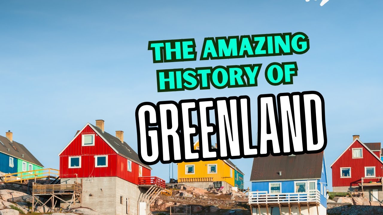 The Amazing History Of Greenland YouTube