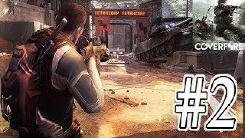 Cover Fire Android iOS Walkthrough Part 2 Tournament Train to Al Shadder