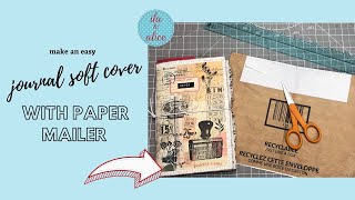 Easy Journal Soft Cover Using a Paper Mailer/Envelope - #junkjournal #journalcover screenshot 2