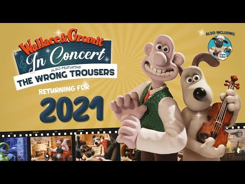 Wallace & Gromit: In Concert | Returning for 2021!