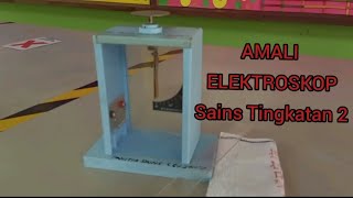 Amali Elektroskop Sains Tingkatan 2