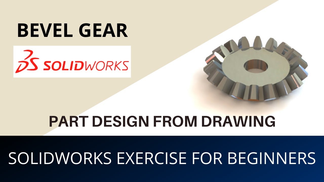 Bevel GearSolidworks Exercise for beginnersSolidworks Tutorial