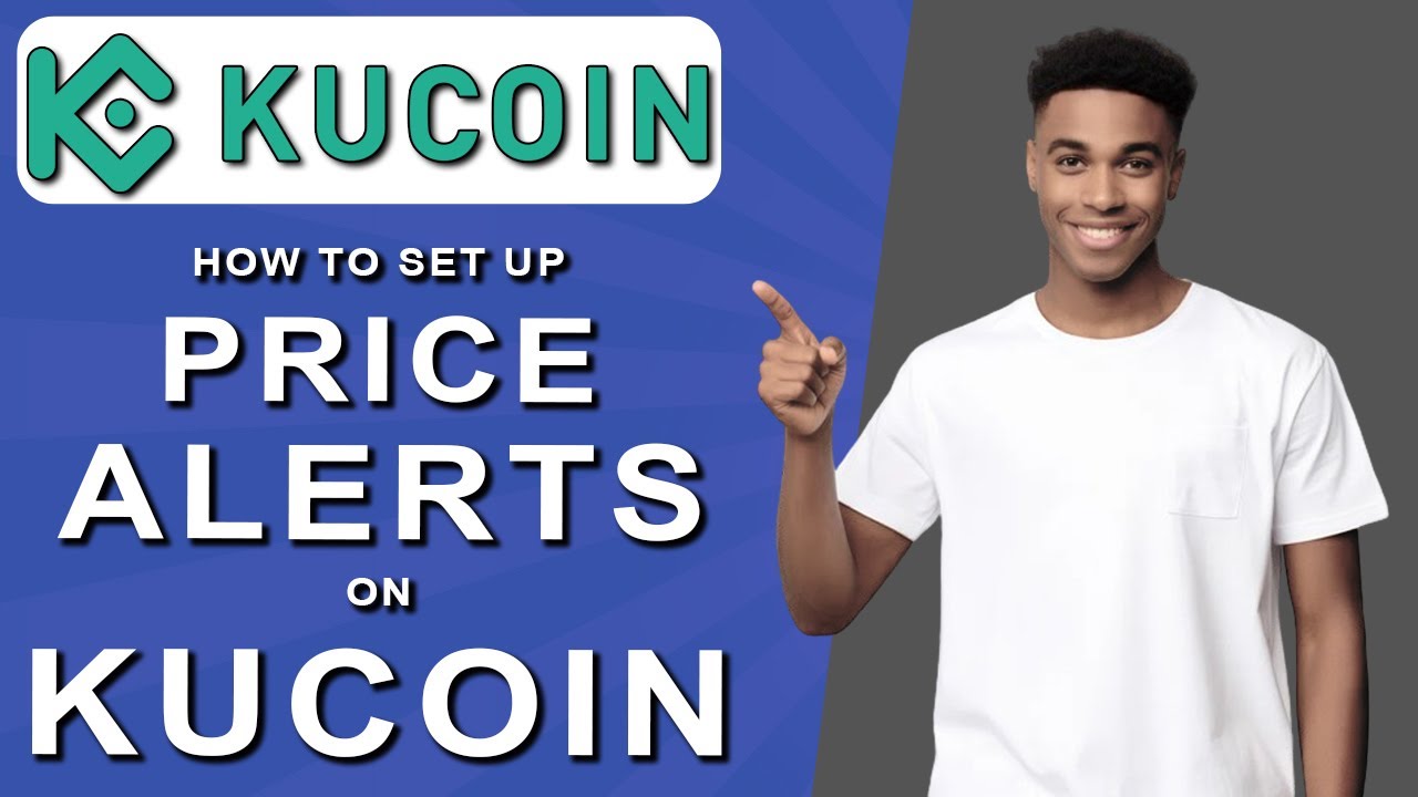How to set up price alerts on kucoin (2024)