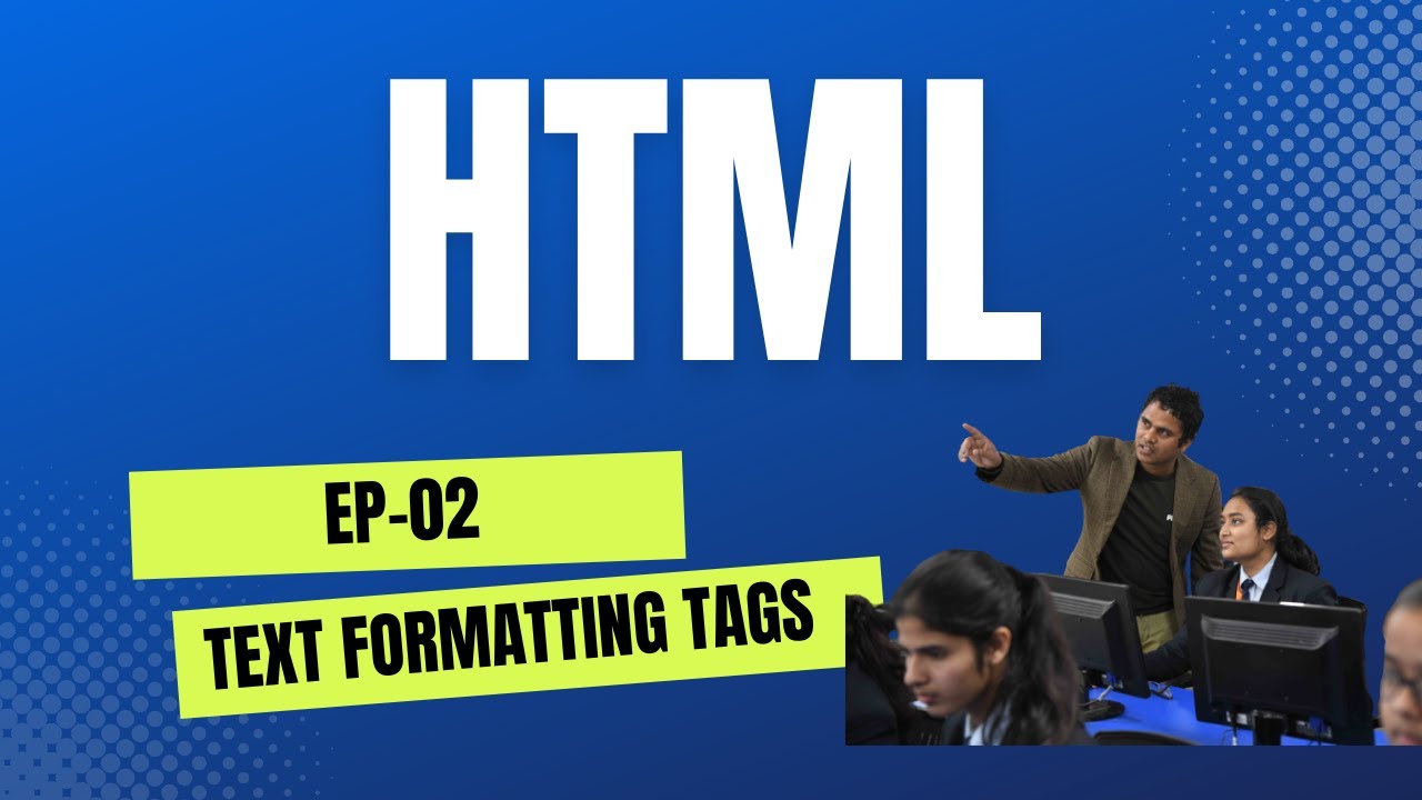 2-HTML: Text Formatting Tags - YouTube