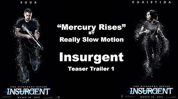 Mercury Rises - Really Slow Motion - Insurgent Teaser Trailer 1