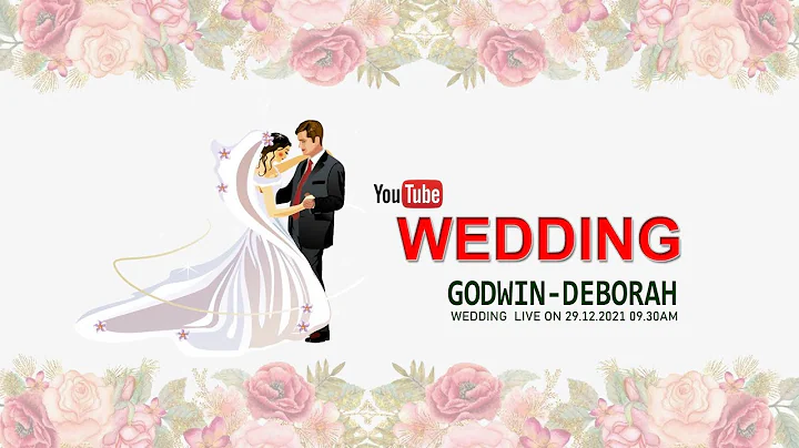 GODWIN  DEBORAH  | WEDDING LIVE STREAMING | 29.12....