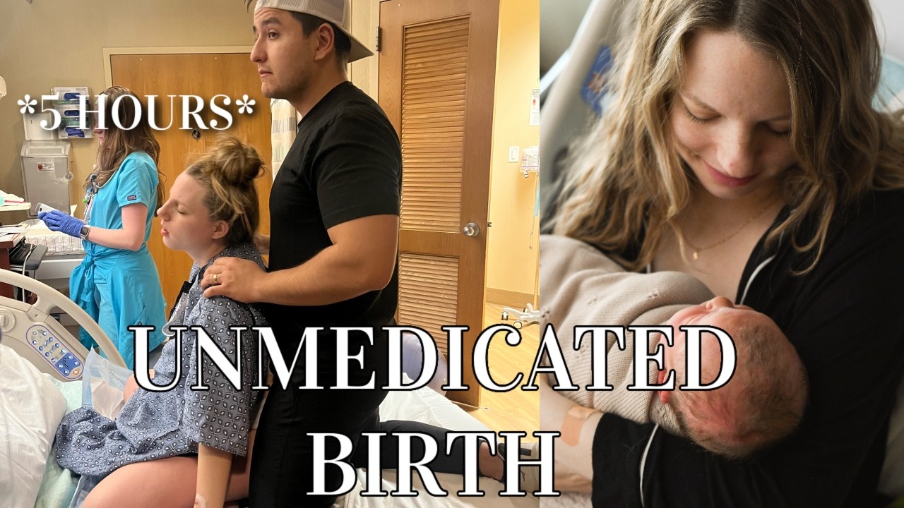 MY UNMEDICATED BIRTH STORY! positive *5 hour* labor and delivery!