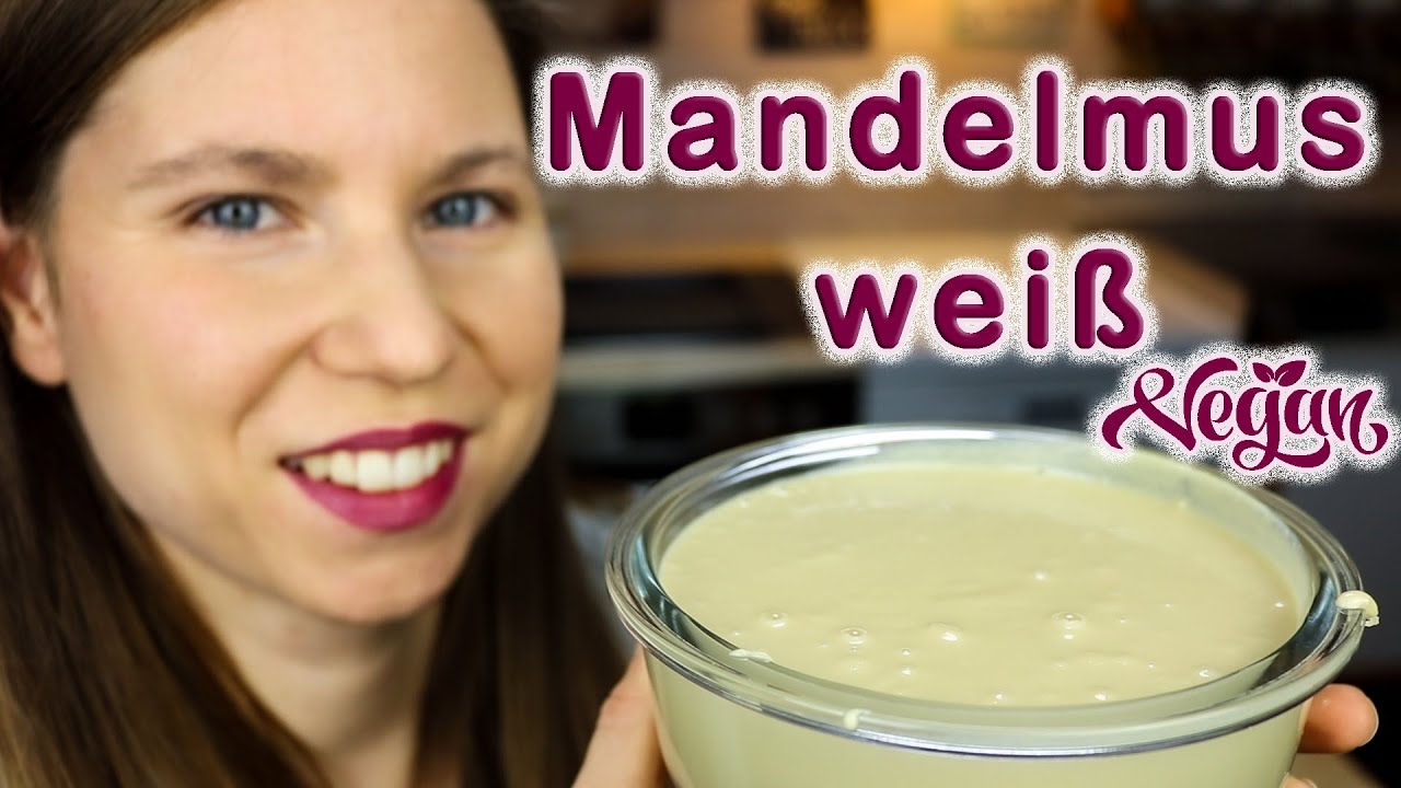 Mandelmus weiß 😋🌱 │ vegan Thermomix 6 TM6 │ Lulujogean - YouTube