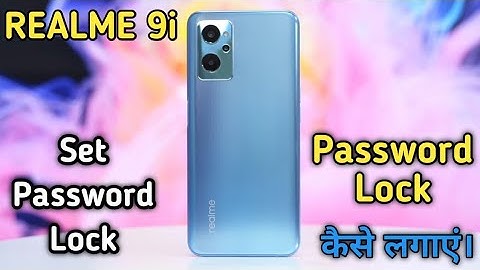 Realme 9i Pattern Lock,How To Set Password Lock in Realme 9i,Realme 9i Me Password Lock Keise Lagaen