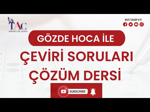 GÖZDE HOCA İLE ÇEVİRİ SORULARI ÇÖZÜM DERSİ I @tacdilkursu