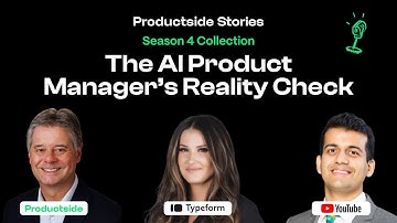 Season 4 Collection: The AI Product Manager’s Reality Check