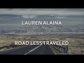 Lauren alaina  road less traveled lyrics