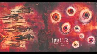 Swarm of Eyes - Enter the Circle