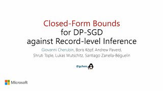 USENIX Security '24 - Closed-Form Bounds for DP-SGD against Record-level Inference Attacks