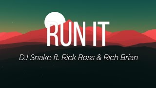 DJ Snake - Run It ( Lyrics Video ) ft. Rick Ross & Rich Brian | DJ Snake | Lyrics | Feel The Music