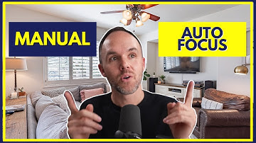 Manual or Autofocus for Real Estate Video?