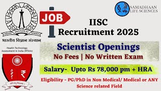 IISc Bangalore Recruitment 2025 | Research Positions under HTAIn RRC | No Exam