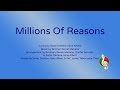 Millions of reasons