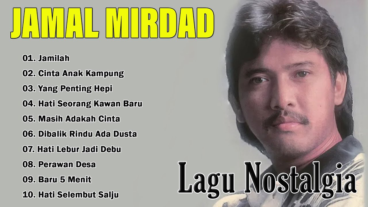 Jamal Mirdad Full Album | Lagu Terbaik Sepanjang Masa | Kumpulan Lagu Hits Nostalgia Indonesia