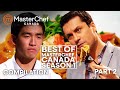 Best of MasterChef Canada Season 1 Part 2 | MasterChef Canada | MasterChef World