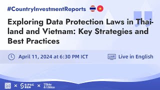 Exploring Data Protection Laws in Thailand and Vietnam: Key Strategies and Best Practices