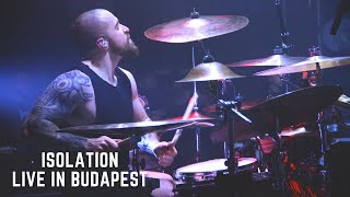 ISOLATION - SEPULTURA - LIVE IN BUDAPEST (ELOY CASAGRANDE DRUM CAM)