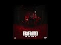 Intence x Countree Hype - RAID [Official Audio]