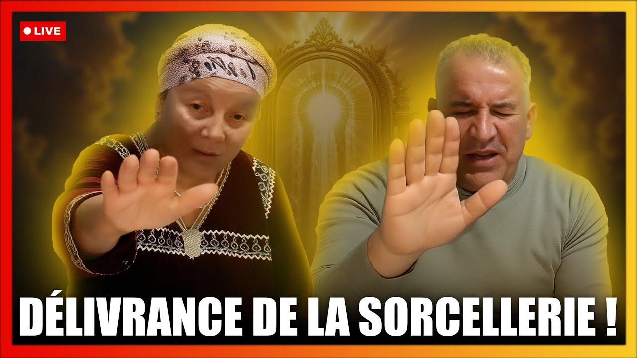 DÉLIVRANCE DE LA SORCELLERIE – 25/03/2025