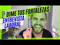 Cuáles son tus FORTALEZAS en una Entrevista Laboral ?  [RESPUESTA + FÓRMULA 2021  🎁]