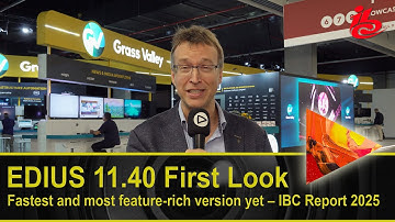 EDIUS 11.40 First Look – Fastest Version Yet – IBC Report 2025 by EDIUS.NET