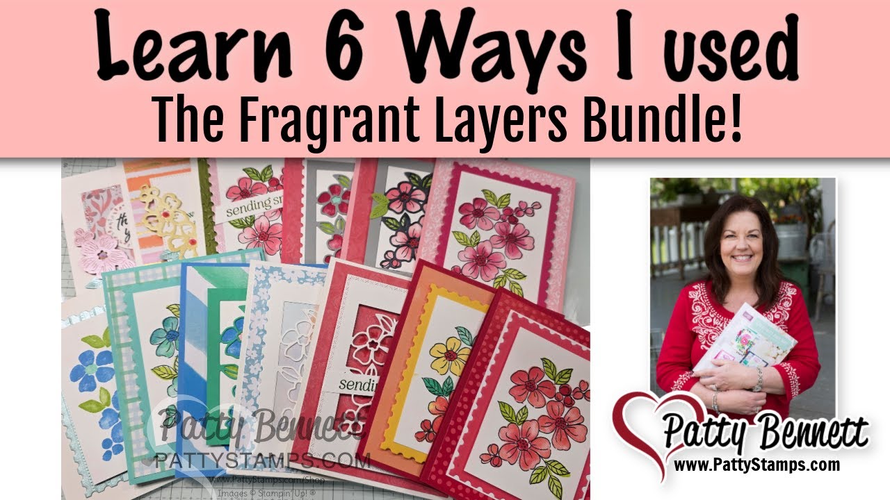 6 Ways I used the Fragrant Layers bundle