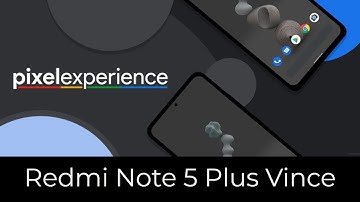 Pixel Experience 12.1 | Redmi 5 Plus (vince)
