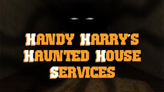 Doesnt get worse then this .. | Handy Harrys Haunted house services