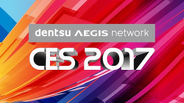 Dentsu Aegis Network at #CES2017: Day 1