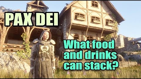 Stacking food and drink Pax Dei 2025