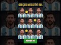 Messi yi bulabilir misin  #messi #ronaldo