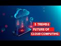 Cloud Computing Future Trends Quiz