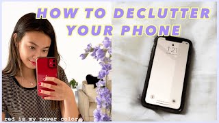 5 IDEAS ON HOW TO DECLUTTER YOUR PHONE | minimalist tips and tricks!