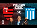 Flamengo x Racing | AO VIVO | Libertadores 2020 | Rádio Craque Neto