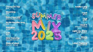 Summer mix 2025 | PPOP and OPM hits playlist