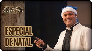 Especial de Natal - Festa Sertaneja com Padre Alessandro Campos (22/12/17)