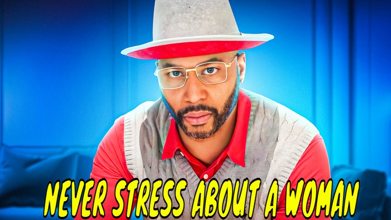 Never Let a Woman STRESS You Out