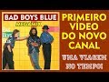 BAD BOYS BLUE - MEGAMIX - Primeiro Vídeo do Canal &quot;UMA VIAGEM NO TEMPO&quot;