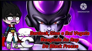 Bardock,Gine e Rei Vegeta Reagem Ao Rap Do Black Freeza @MixByTec