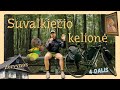 Suvalkiečio kelionė: PABAIGA | 4