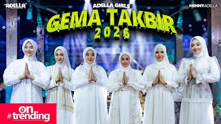 GEMA TAKBIR 2026 - Adella Girls - OM ADELLA