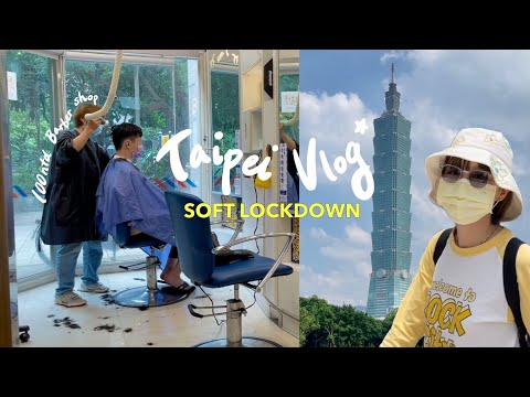 Taipei Vlog under the LEVEL3 COVID ALERT: 100ntd barbershop&grocery shopping コロナ警戒レベル３の台湾 100元カット挑戦！